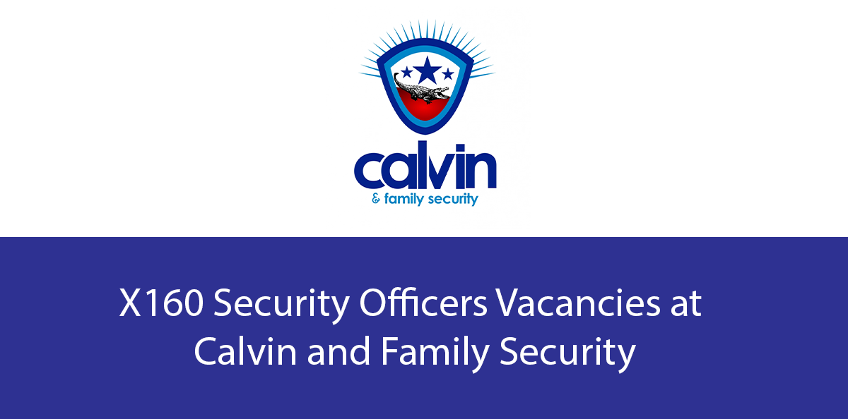 Security Officer Opening at Calvin and Family Security