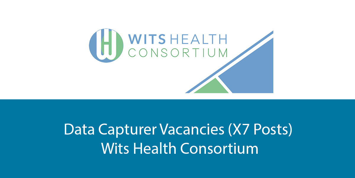 Data Capturer Opening Wits Health Consortium