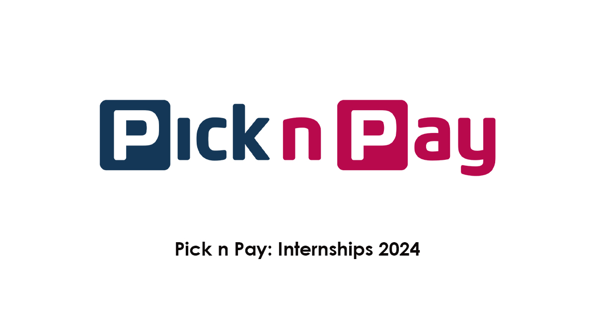 Pick n Pay Entry level positions 2024