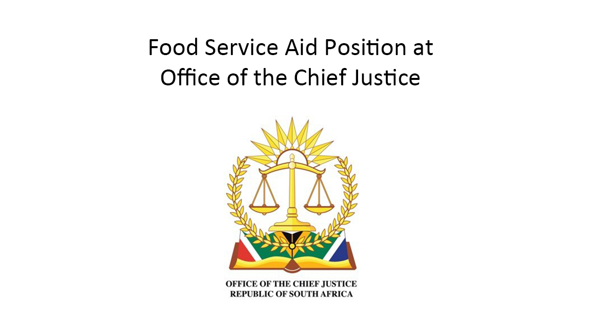 Food Administration Help Position at Office of the Chief Justice