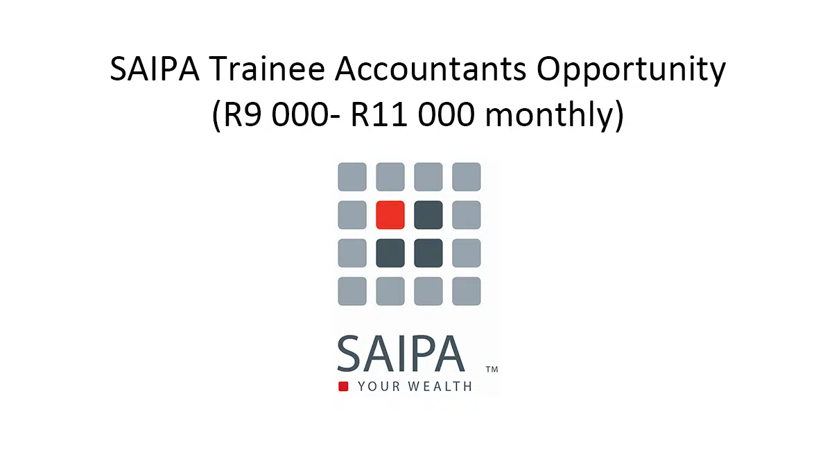 SAIPA Trainee Accountants Opportunity
