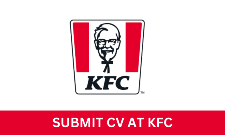 Submit Your CV to KFC South Africa