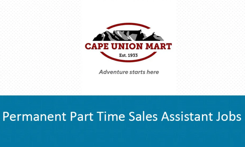 Permanent Part-Time Sales Assistant Jobs at Cape Union Mart
