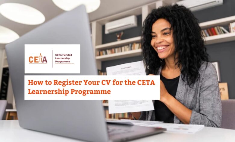 How to Apply for CETA Learnership 2025: Step-by-Step Registration Guide
