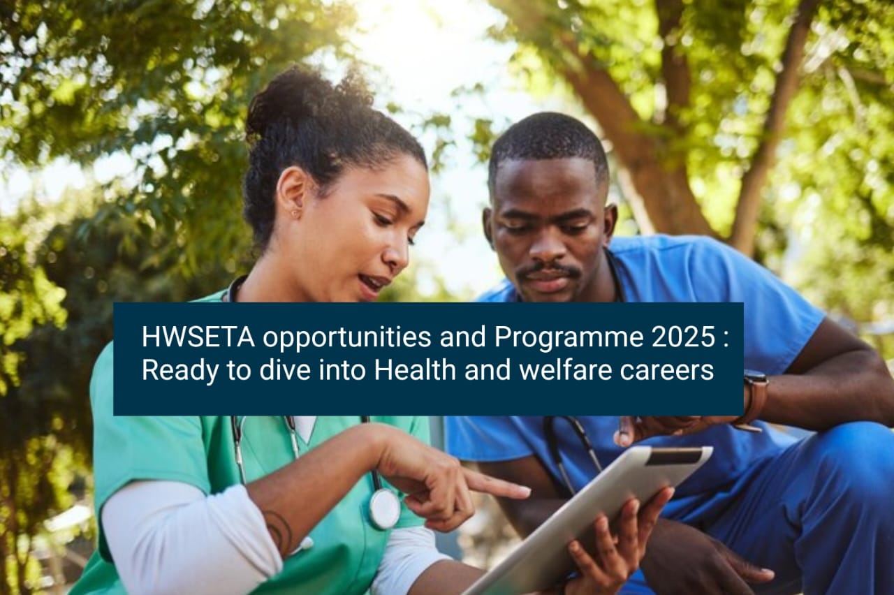 HWSETA 2025 Opportunities: Jobs, Bursaries & Training Programs in Health & Welfare