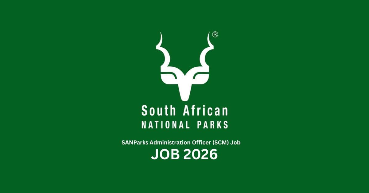 SANParks Administration Officer (SCM) Job